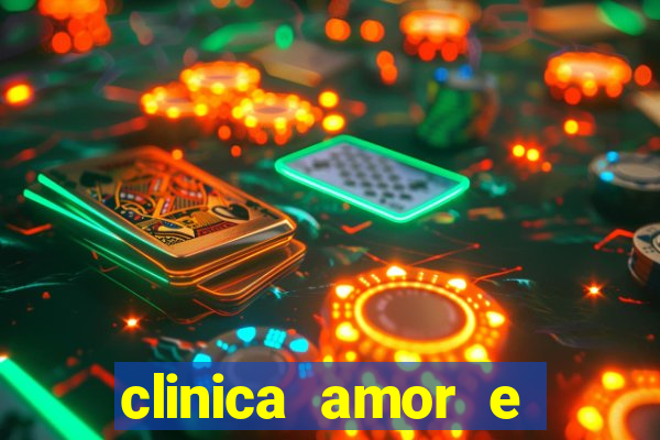 clinica amor e saude pirituba